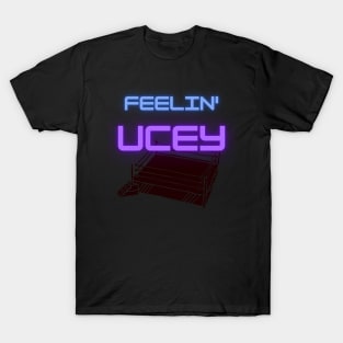 Feelin' Ucey T-Shirt